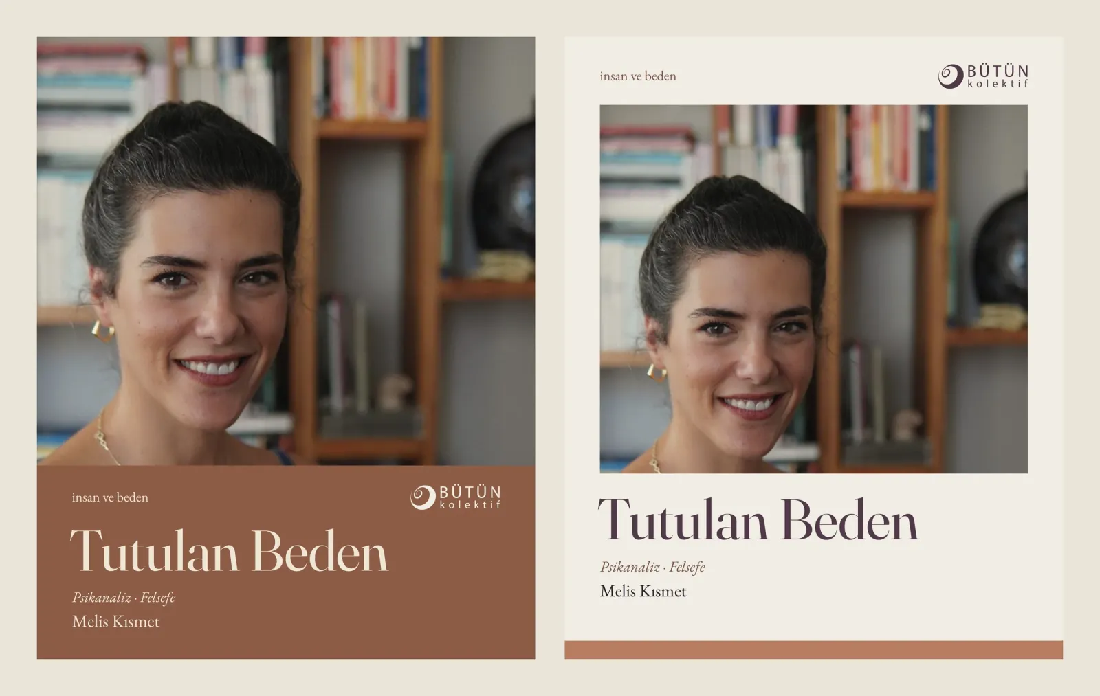 Tutulan Beden için iki kapak seçeneği: solda tam kadraj portre ve kil bant, sağda krem zeminde çerçeveli portre ve ince kil şerit